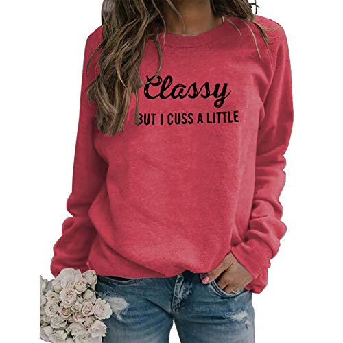 Women Long Sleeve Classy But I Cuss a Little Sweatshirt