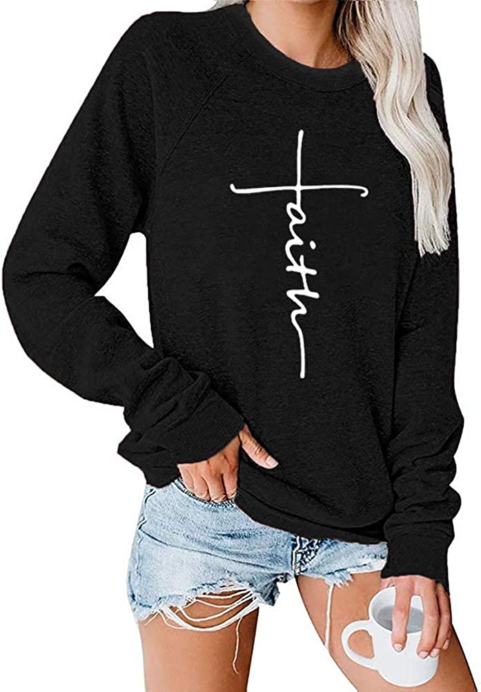 Women Long Sleeve Faith Sweatshirt Faith Jesus Shirt
