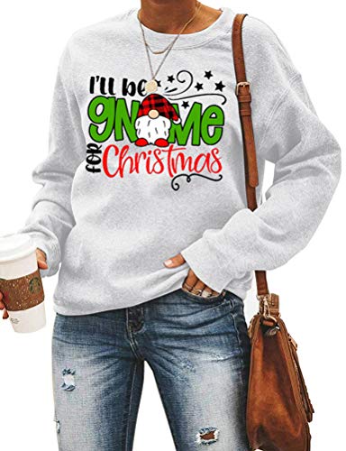 Women Long Sleeve I'll be Gnome for Christmas Sweatshirt Christmas Gnome Sweatshirt