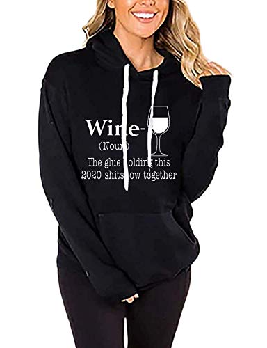 Women Long Sleeve Wine Hoodie The Glue Holding This 2020 Shitshow Together Sweatshirt