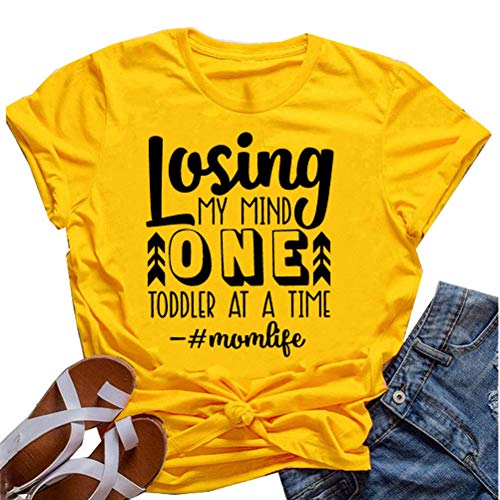 Women Losing My Mind One Toddler at A Time Mom Life T-Shirt