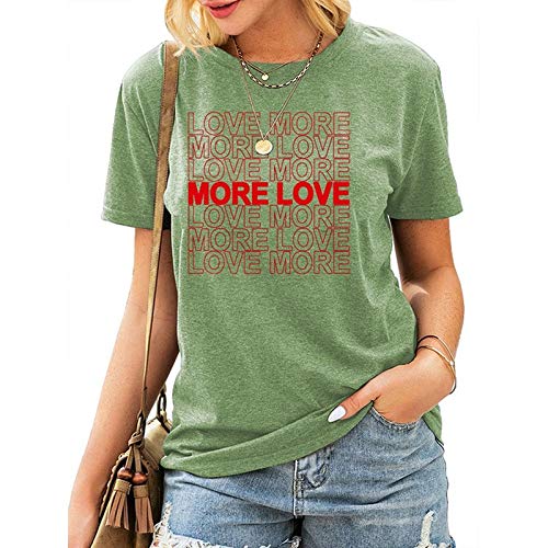Women Love More T-Shirt More Love Shirt Women Graphic Shirt