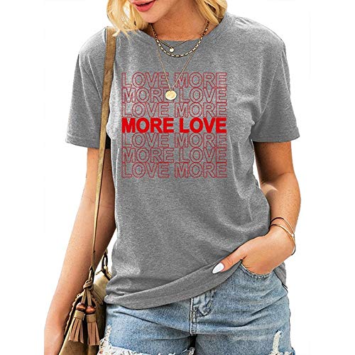Women Love More T-Shirt More Love Shirt Women Graphic Shirt