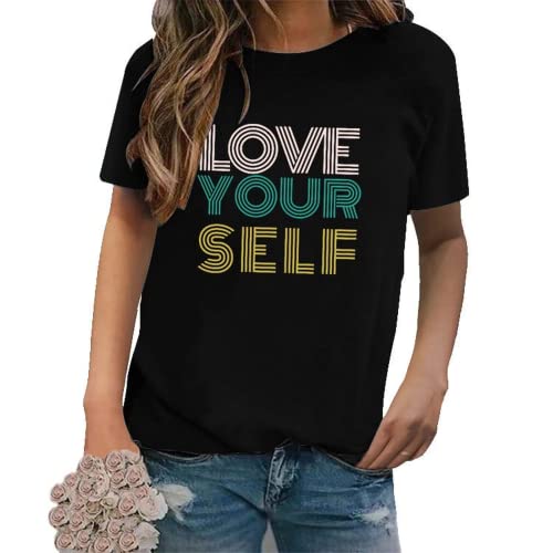 Women Love Your Self T-Shirt