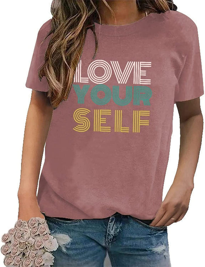 Women Love Your Self T-Shirt