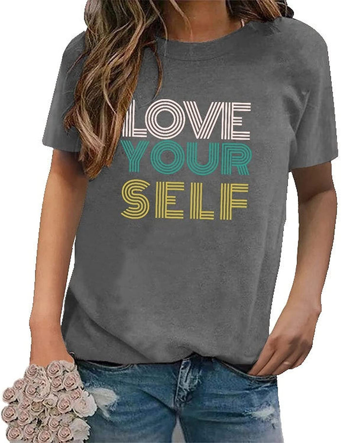 Women Love Your Self T-Shirt