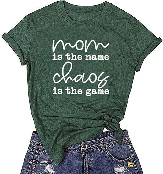 Women Mom is The Name Chaos is The Game T-Shirt