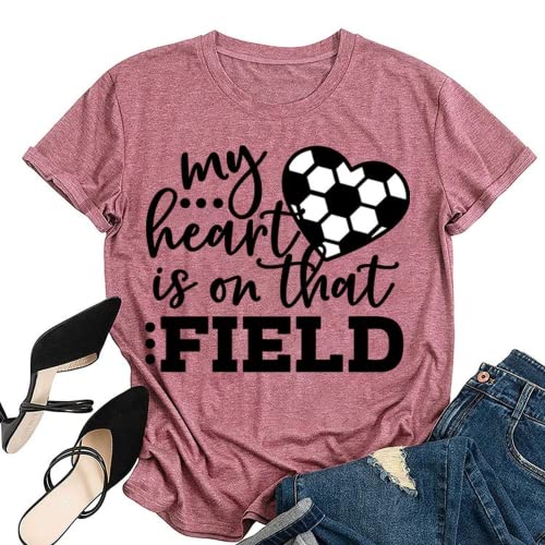 Women My Heart is on That Field Soccer Graphic T-Shirt
