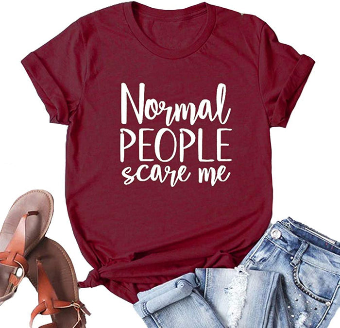 Women Normal People Scare Me T-Shirt