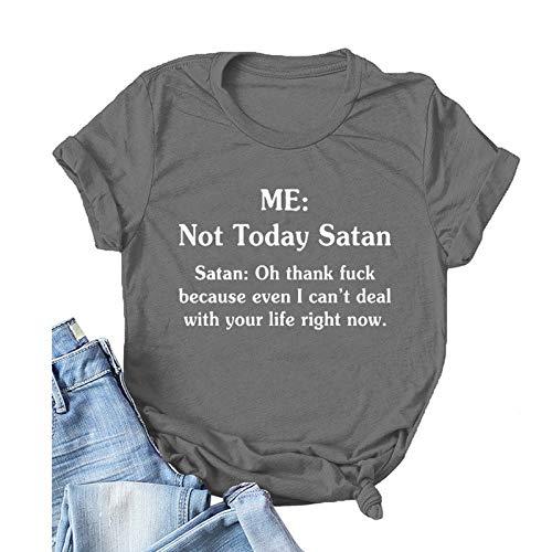 Women Not Today Satan T-Shirt Funny Not Today Graphic Shirt