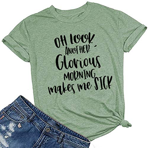 Women Oh Look Another Glorious Morning Makes Me Sick T-Shirt Halloween Shirt
