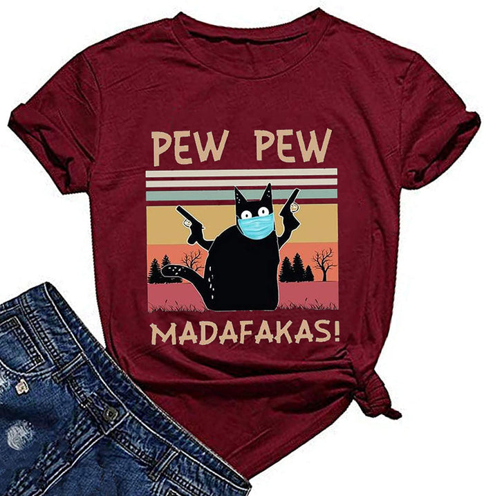 Women Pew Pew Madafakas T-Shirt Funny Pew Pew Shirt