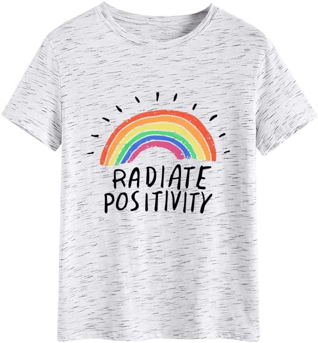 Women Radiate Positivity Rainbow Tees Shirt Tops