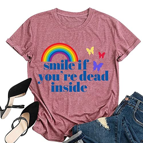 Women Smile If Youre Dead Inside T-Shirt Funny Rainbow Graphic Shirt for Women