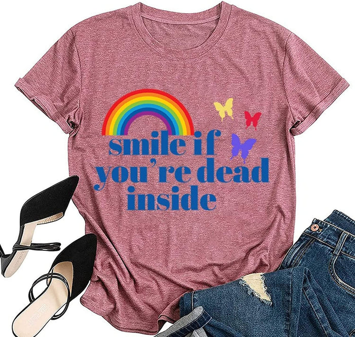 Women Smile If Youre Dead Inside T-Shirt Funny Rainbow Graphic Shirt for Women