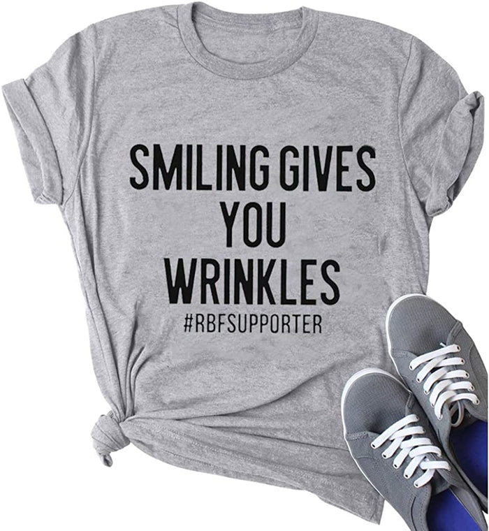 Women Smiling Gives You Wrinkles T-Shirt Graphic T-Shirt