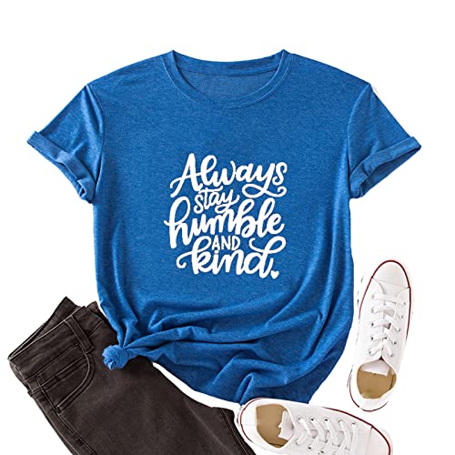 Women Stay Humble and Kind T-Shirt