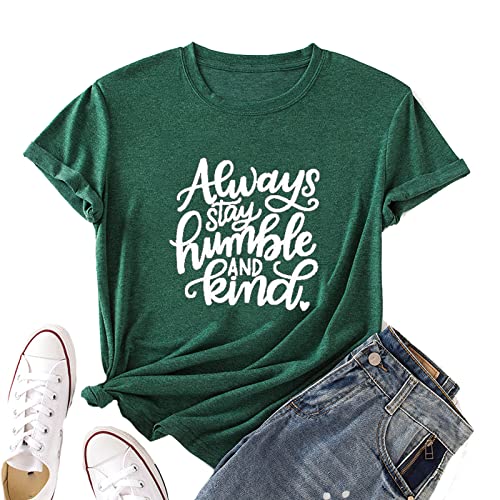 Women Stay Humble and Kind T-Shirt
