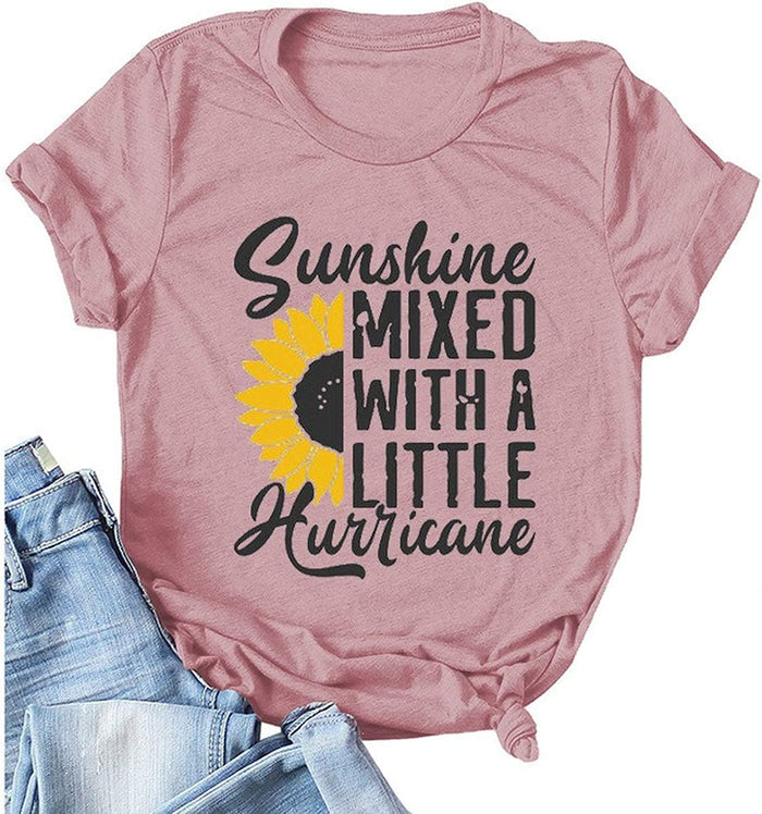 Women Sunshine Mixed with A Little Hurricane T-Shirt Sunshine Graphic Shirt