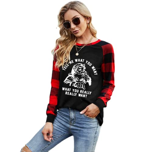 Women Tell Me What You Really Want Christmas Shirt Buffalo Plaid Fashion Blouse