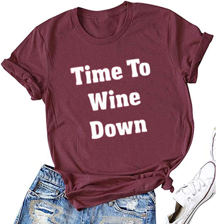 Women Time to Wine Down T-Shirt Wine Shirt