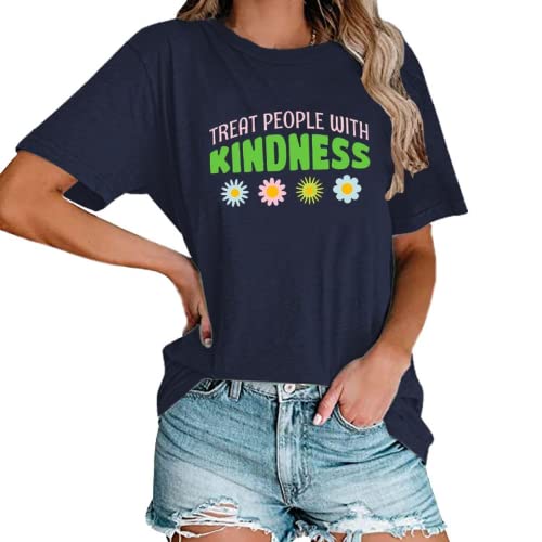 Women Treat People with Kindness Graphic T-Shirt