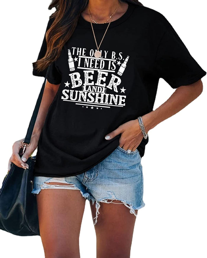 Women Vacation Summer Shirt The Only BS I Need is Beer and Sunshine Tees Tops