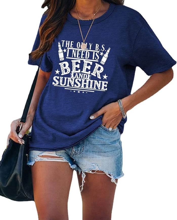 Women Vacation Summer Shirt The Only BS I Need is Beer and Sunshine Tees Tops