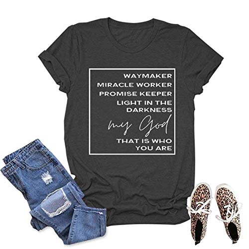 Women Way Maker Miracle Worker Promise Keeper Light in The Darkness My God This is Who You are T-Shirt
