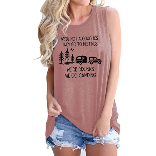 Women We're not Alcoholics They Go to Meetings We're Drunks We Go Camping T-Shirt Funny Camper Shirt