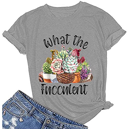 Women What The Fucculent T-Shirt Cactus Succulents Shirt