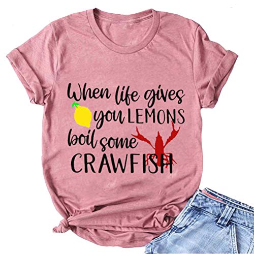 Women When Life Gives You Lemons Boil Crawfish T-Shirt Crawfish Shirt