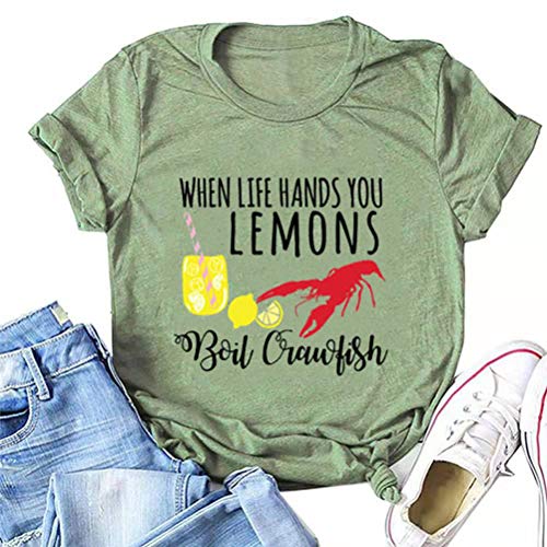 Women When Life Hands You Lemons Boil Crawfish T-Shirt