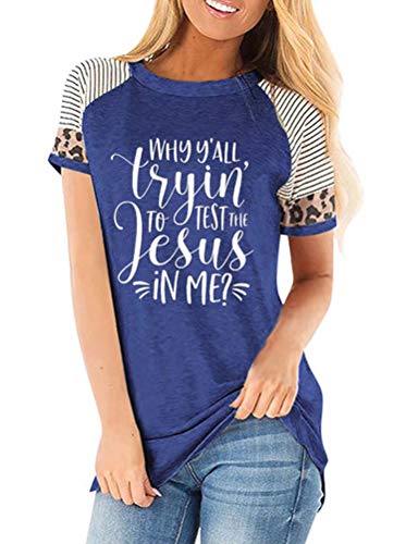 Women Why Y'all Trying to Test The Jesus in Me T-Shirt