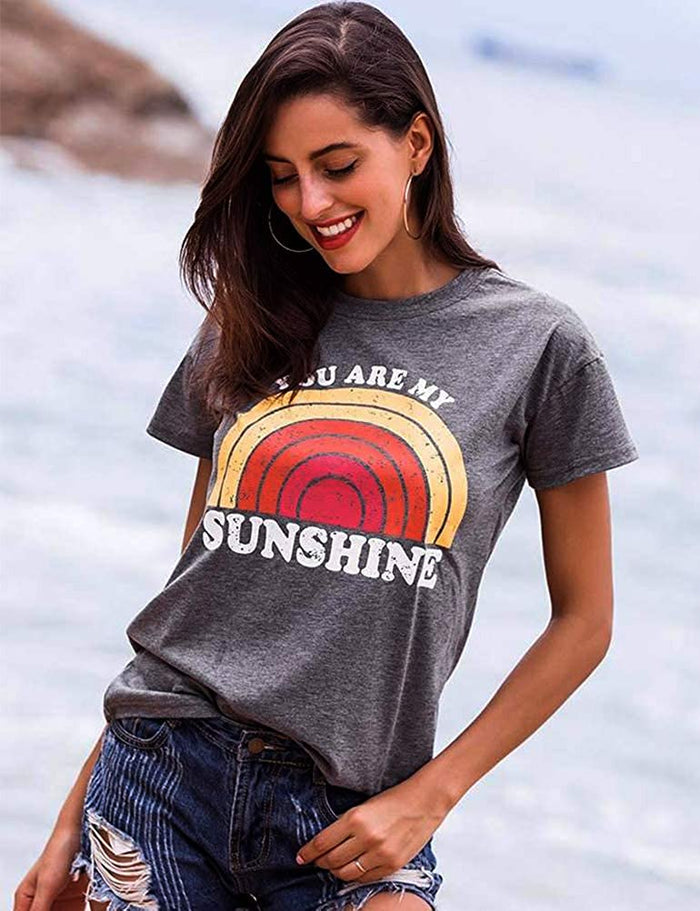 Women You are My Sunshine T-Shirt Rainbow T-Shirt