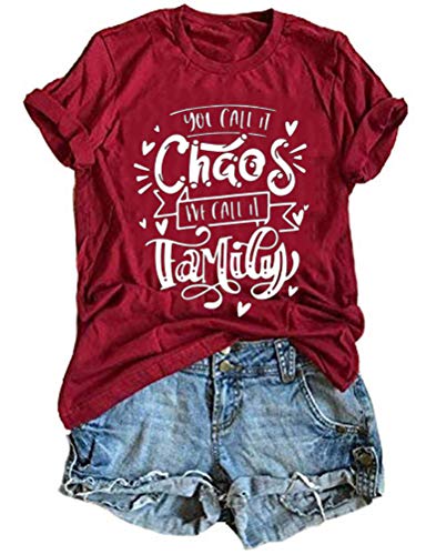 Women You Call It Chaos We Call It Family T-Shirt