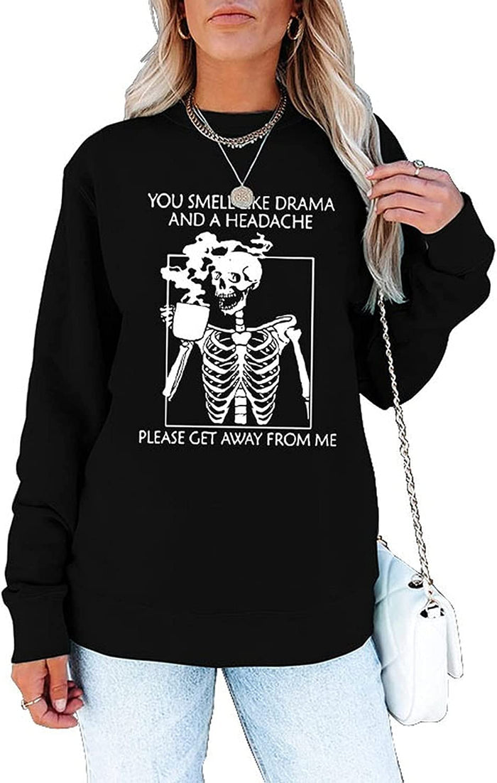 Women You Smell Like Drama Halloweentown Sweatshirt