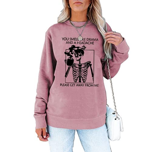 Women You Smell Like Drama Halloweentown Sweatshirt