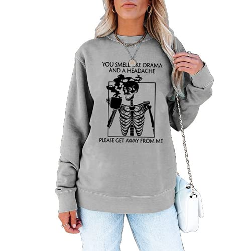 Women You Smell Like Drama Halloweentown Sweatshirt