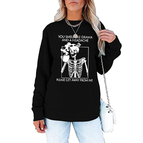 Women You Smell Like Drama Halloweentown Sweatshirt