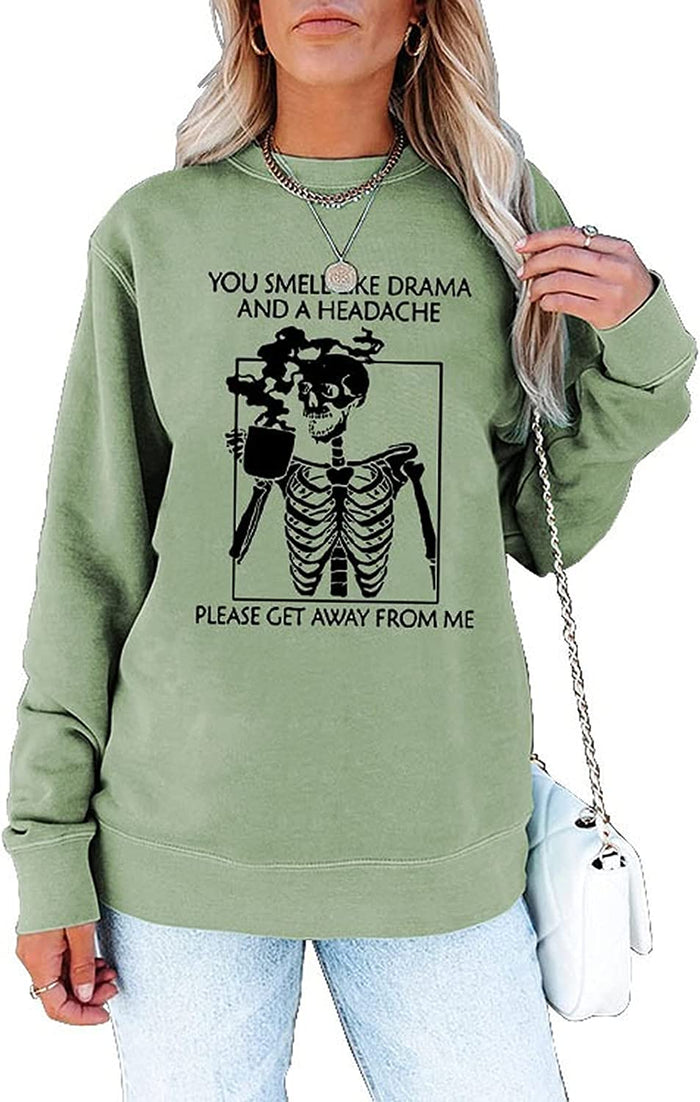 Women You Smell Like Drama Halloweentown Sweatshirt
