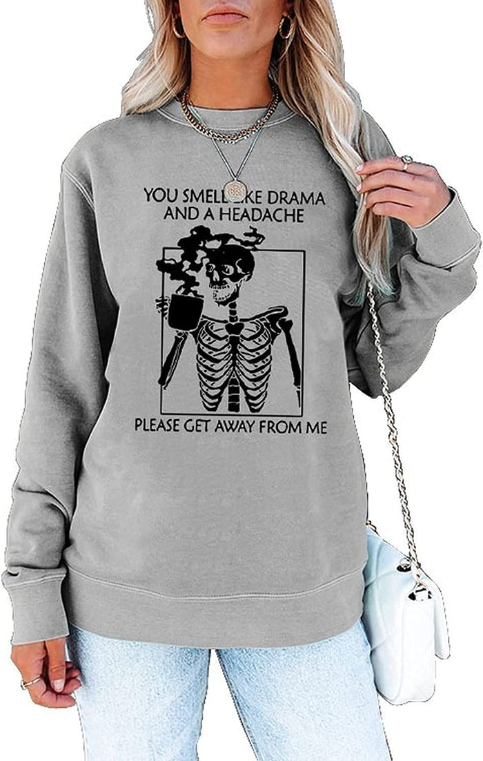 Women You Smell Like Drama Halloweentown Sweatshirt