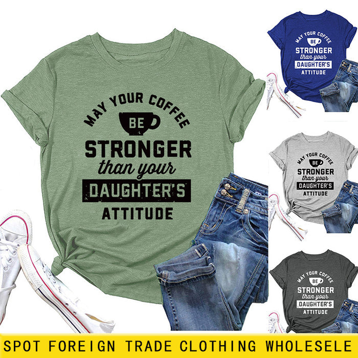 Women's May Your Coffee Be Casual Round Neck Short-sleeved T-shirt Bottom Shirt