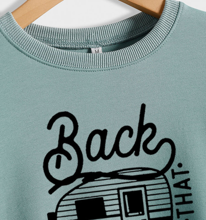 Women's Tops Back That Thing Up Letter Print Sweatshirt
