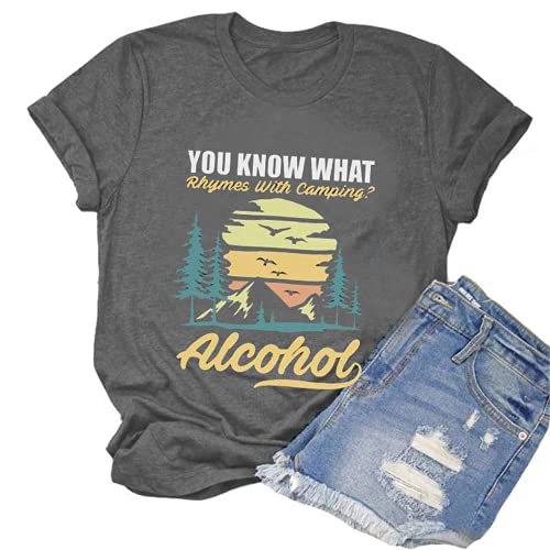 You Know What Rhymes with Camping Alcohol T-Shirt for Women