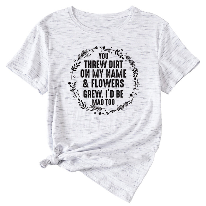 You Threw Dirt on My Name Summer Monogram Print Short Sleeve Crewneck T-shirt