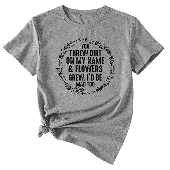 You Threw Dirt on My Name Summer Monogram Print Short Sleeve Crewneck T-shirt